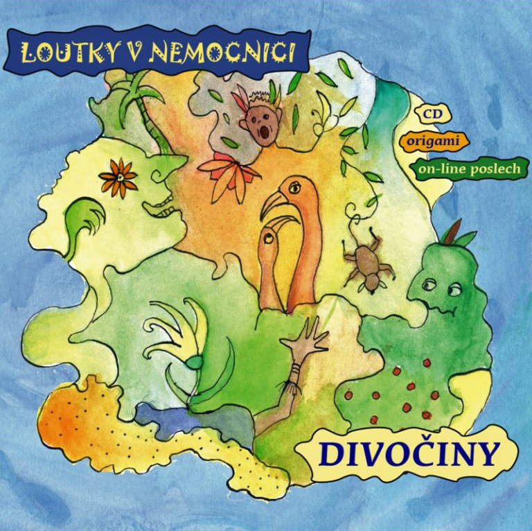 LOUTKY V NEMOCNICI: Divočiny