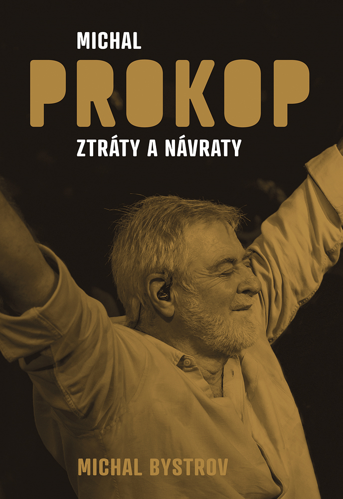 Michal Prokop – Ztráty a návraty