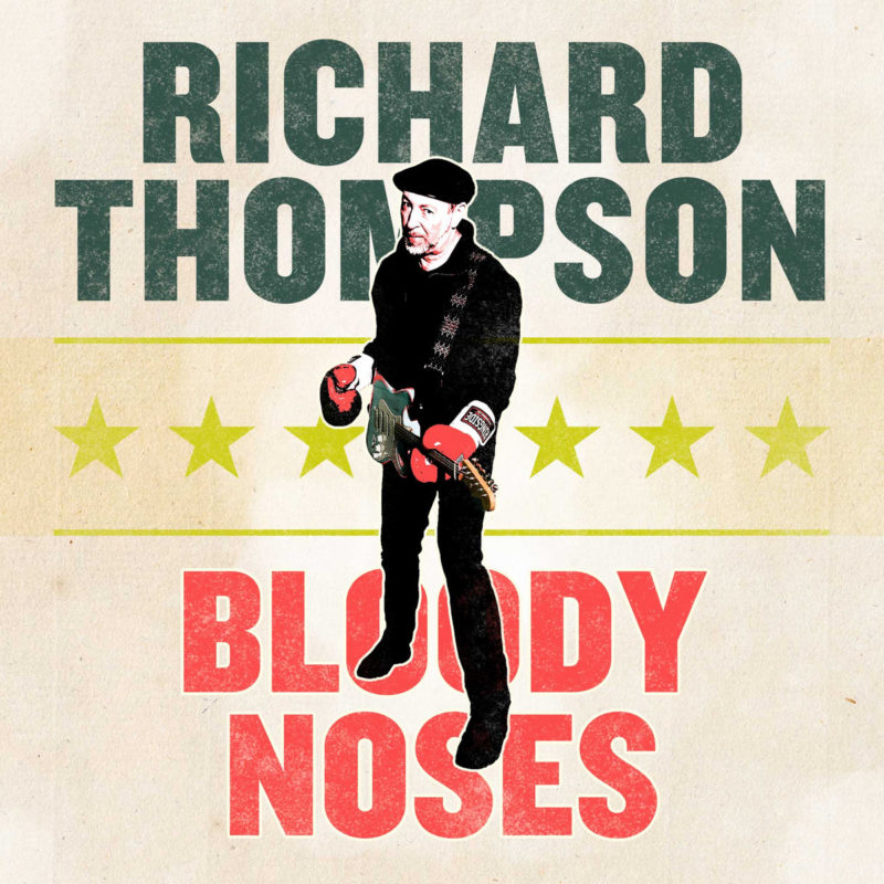 RICHARD THOMPSON: Bloody Noses