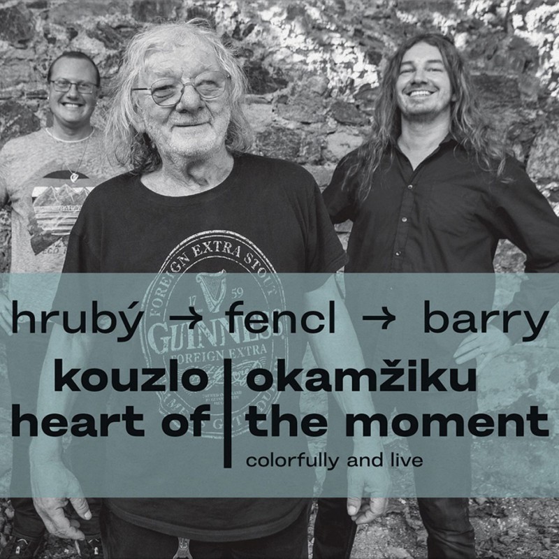 HRUBÝ/FENCL/BARRY: Kouzlo okamžiku