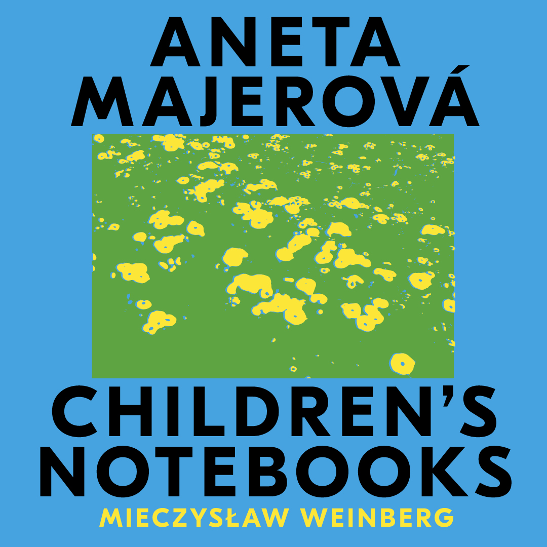 Aneta Majerová: Mieczysław Weinberg: Children’s Notebooks