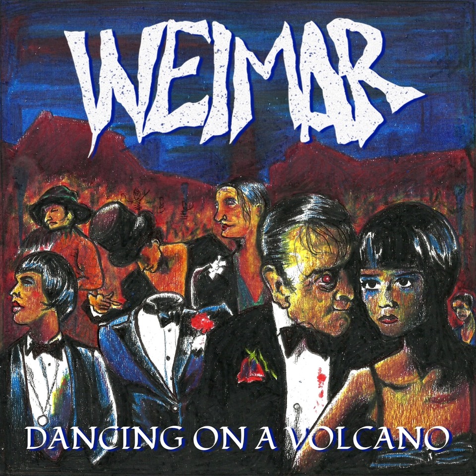 WEIMAR: Dancing On A Volcano