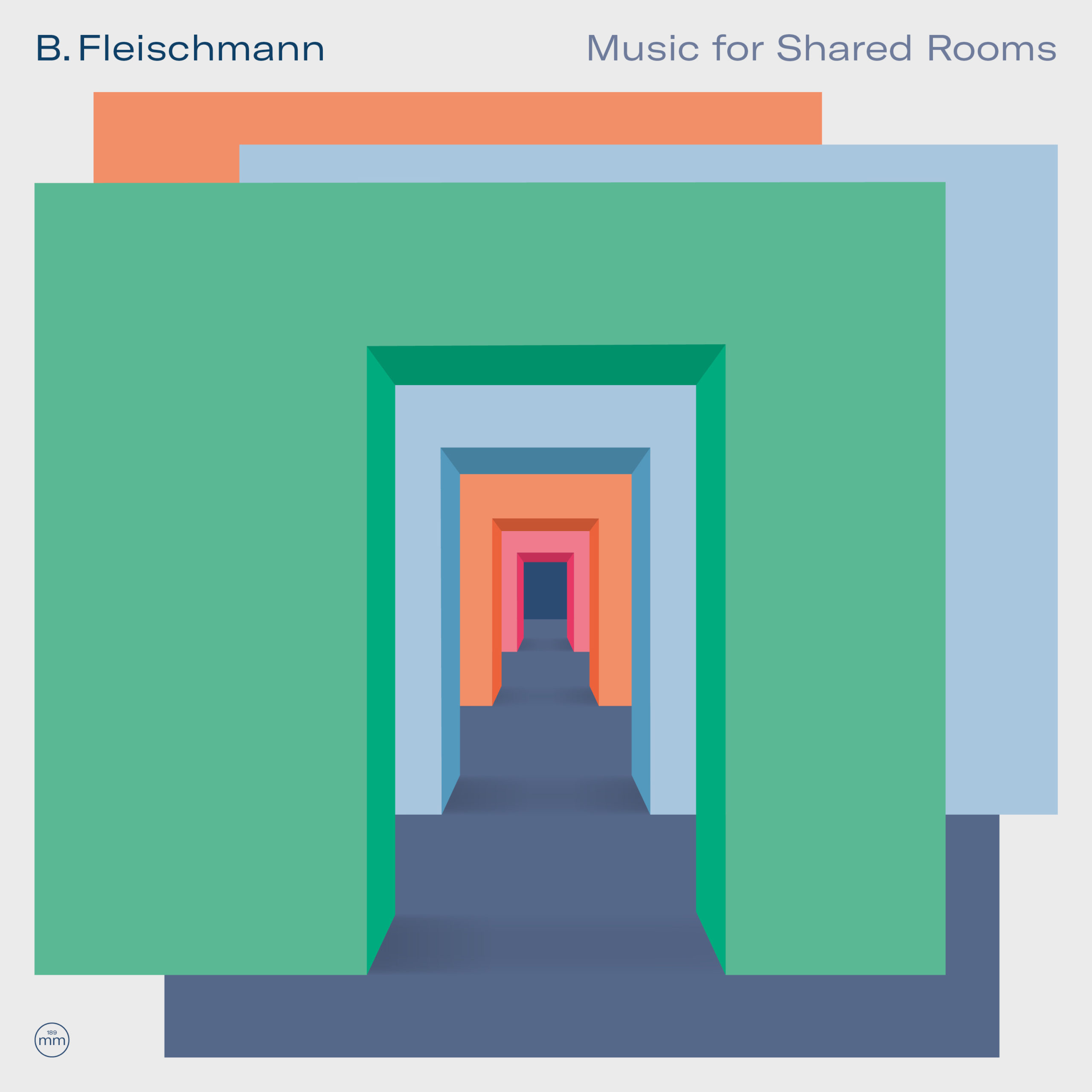 B. FLEISCHMANN: Music for Shared Rooms 