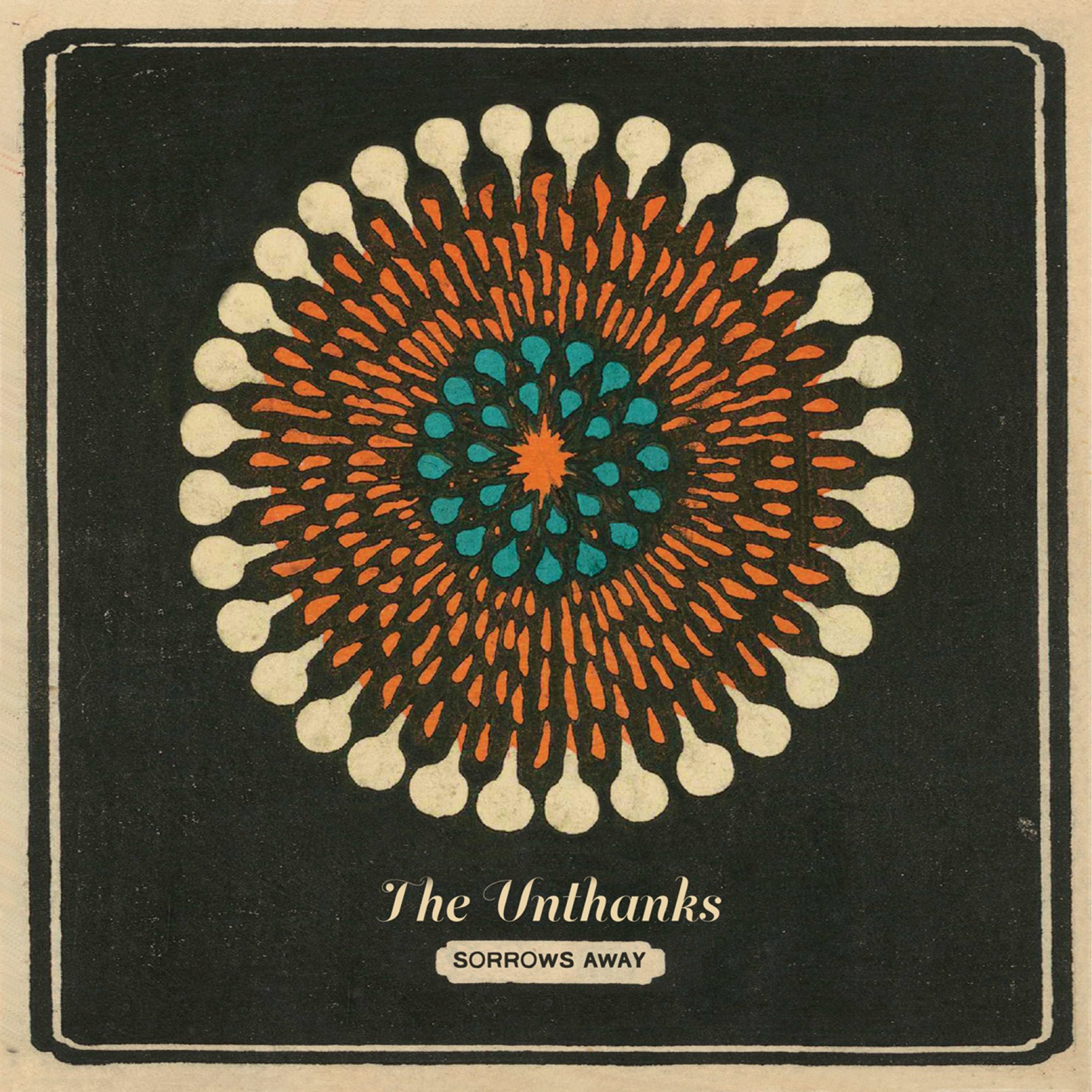 THE UNTHANKS: Sorrows Away