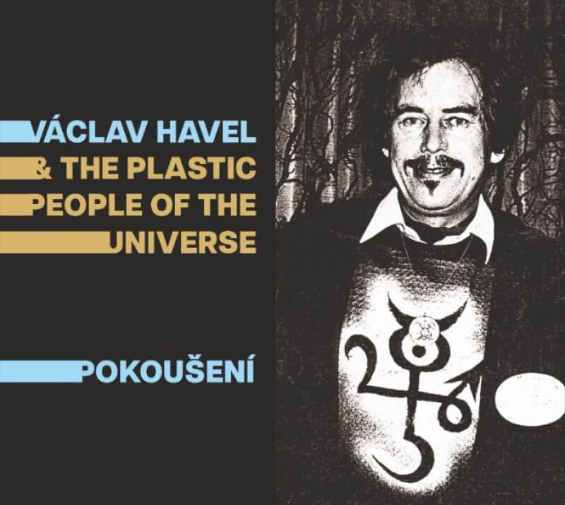 Václav Havel & The Plastic People of the Universe: Pokoušení