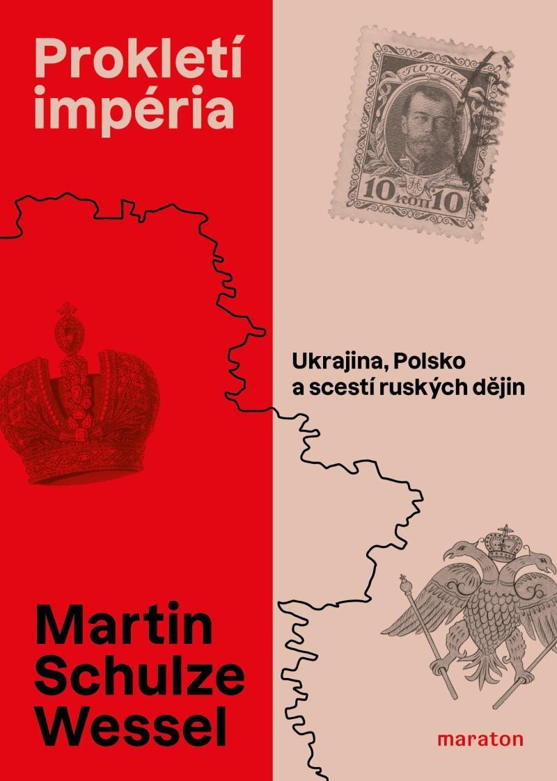 Martin Schulze Wessel: Prokletí impéria