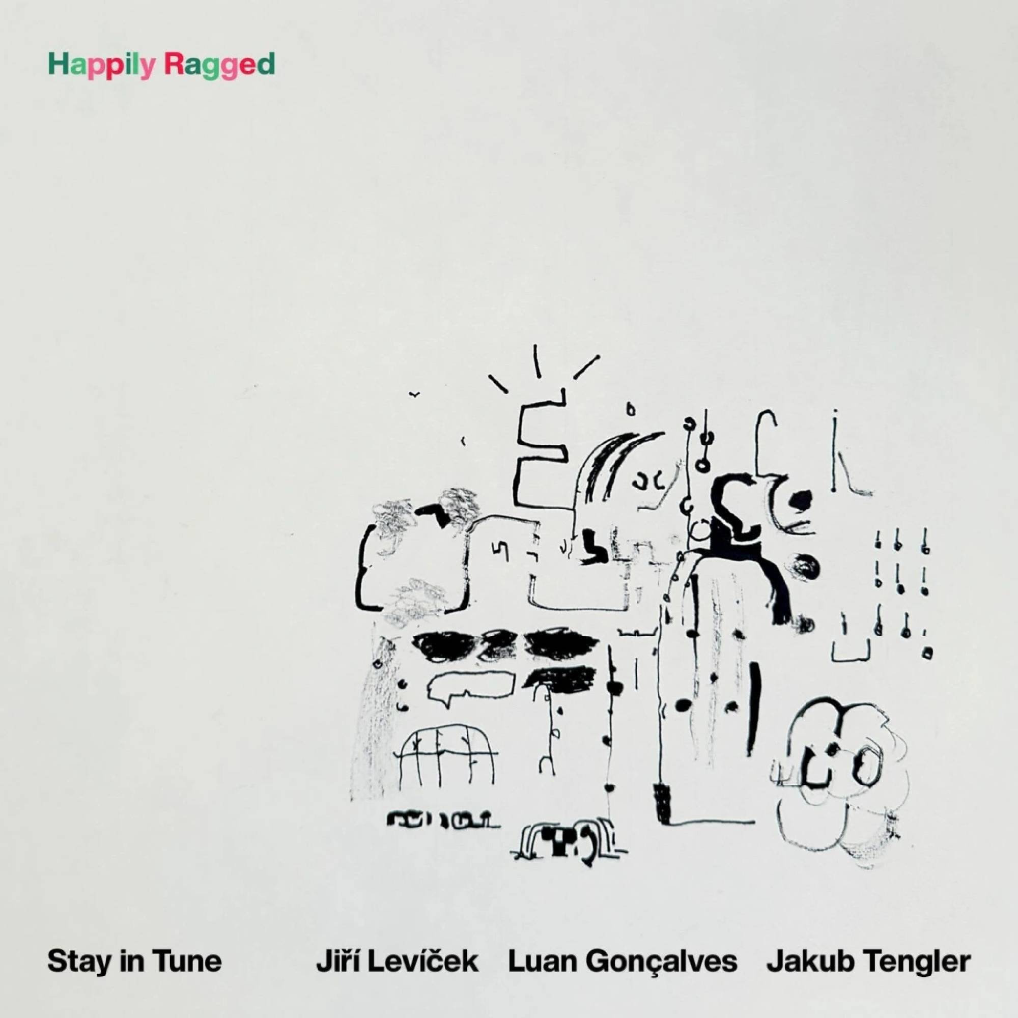 Stay in Tune: Happily Ragged